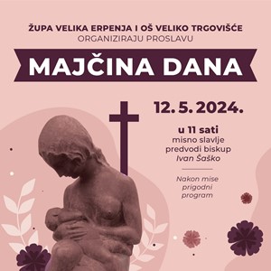 Proslava Majčinog dana u Župi Velika Erpenja